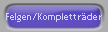 Felgen/Komplettr�der