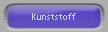 Kunststoff