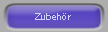 Zubeh�r